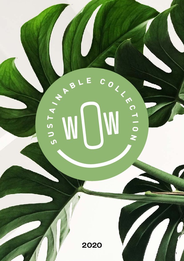 WOW - Sustainable Collection